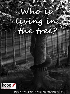 cover image of Who is living in the tree?